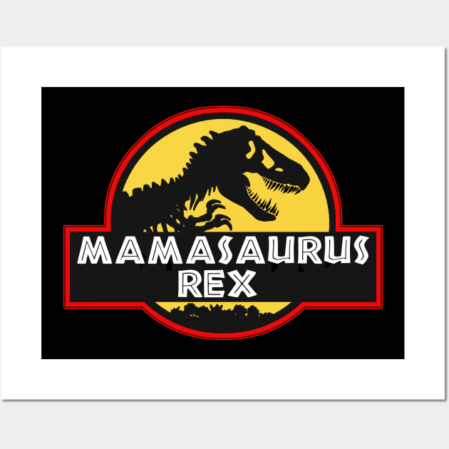 Mamasaurus Rex Wall Art by Wicked Mofo